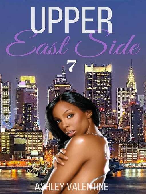 Title details for Upper East Side #7 by Ashley Valentine - Available
